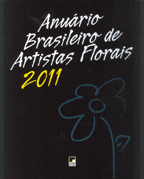 Anurio Brasileiro de Artistas Florais 2011